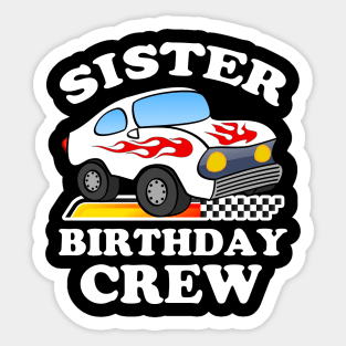 Sister Birthday Crew Race Car Sticker